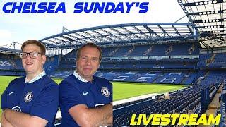 Chelsea Sundays - LIVESTREAM #Livestream #Chelsea #CFC #KTBFFH #Youtubestream