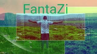 FantaZi - Let the sounds heal you