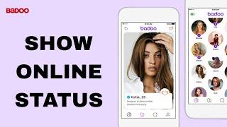 How To Show Online Status On Badoo App