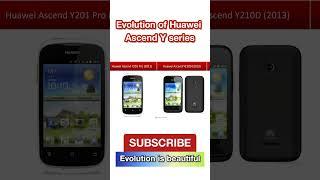 Evolution of Huawei Ascend Y series