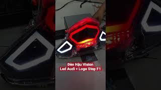 Đèn Hậu Vision + Led Audi + Logo Stop F1 _ AKshop