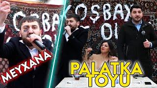 PALATKA TOYU QİRĞİN DEYİŞME MEYXANA 2021