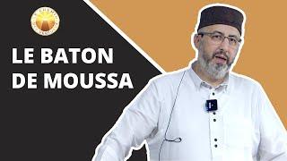 Le baton de Moussa