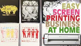 Easy Screen Printing Business at Home