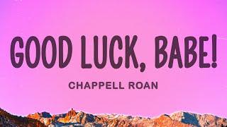 Chappell Roan - Good Luck Babe