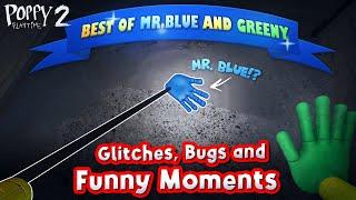 Poppy Playtime - Best of Mr Blue and Greeny Glitches Bugs and Funny Moments