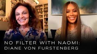 Diane von Furstenberg on Being a Living Fashion Icon  No Filter with Naomi