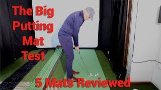 The Big Putting Mat Test.