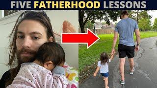 5 LIFE-CHANGING Tips For NEW DADS Fatherhood Lessons