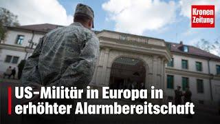 Angst vor Terror US-Militär in Europa in erhöhter Alarmbereitschaft  krone.tv NEWS