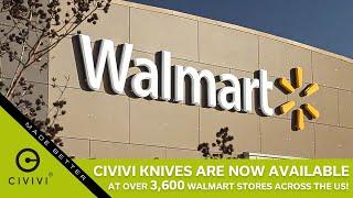 CIVIVI knives available at over 3600 Walmart stores