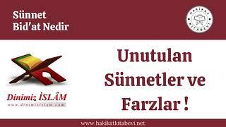 Unutulan sünnetler ve farzlar  Dinimiz islam