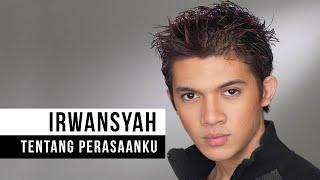 Irwansyah - Tentang Perasaanku Official Music Video