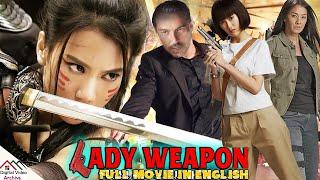 LADY WEAPON  Martial Arts Movies In English  Phiravich Attachitsataporn  Metinee Kingpayome