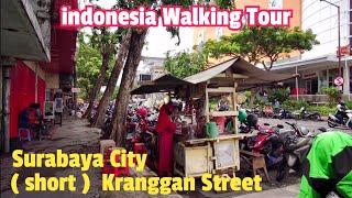 Walking Tour in Surabaya Indonesia Kranggan Street