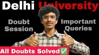 Delhi University Important Queries and Doubts Session Delhi University  CUET 2024