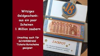 Witziges Geldgeschenk - aus ein paar Scheinen eine Million zaubern  - Stampin Up®