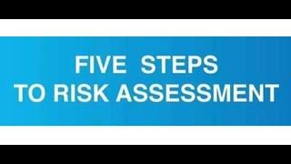 Five Step to Risk Assessment