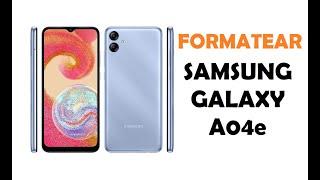 formatear samsung galaxy a04e