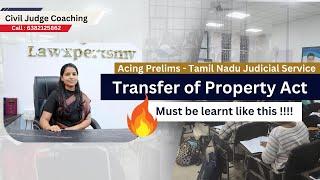 Transfer of Property Act  Made Easy  Tamil Nadu Civil Judge 2024