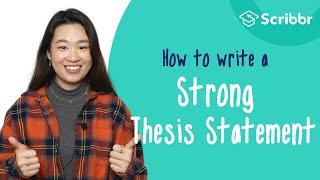 How to Write a STRONG Thesis Statement  Scribbr 