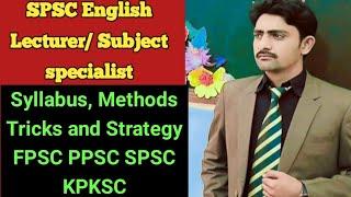 How to prepare for English Subject Specialist Lecturer Syllabus Tricks Method  SPSC FPSC PPSC Kpk