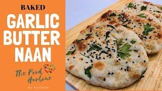 Garlic Butter Naan Using Oven  Home- Made  Garlic Naan Using Nonstick tawa pan 2019