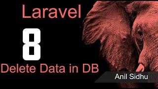 Laravel 8 tutorial - Delete Data in Database