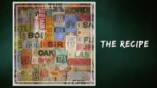 The Recipe - SiR Lyrics