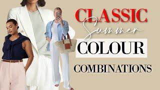 5 CLASSIC Colour Combinations for SUMMER  What to Wear