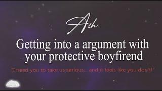 Getting into a argument with your protective boyfriend...  ASMR Boyfriend Roleplay M4F