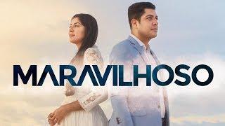 Canção e Louvor - Maravilhoso Vídeo Oficial