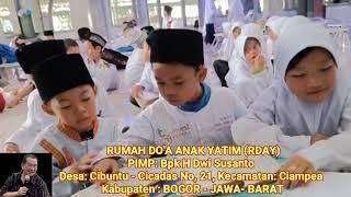 RUMAH DOA ANAK YATIM RDAY KANDANG EMBEEE Pimp Bpk H Dwi Susanto