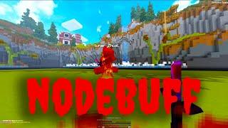 nodebuff in 30 seconds