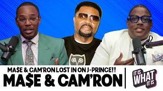 MASE & CAM LOST IT ON J-PRINCE & D-WADE  S4 EP 60
