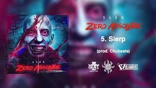 05. Słoń - Sierp prod. Chubeats EP “ZERO ABSOLUTNE”