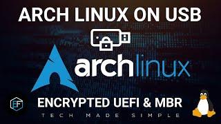 Arch Linux Hybrid Install With Encrypted UEFI & Legacy BIOS On a USB Stick