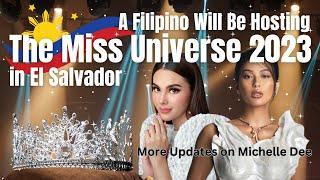 Miss Universe 2023 Updates & A Filipino Hosting the Event in El Salvador