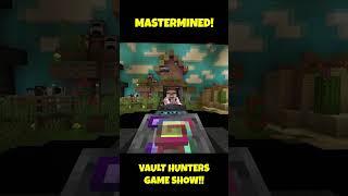 MASTERMINED - VAULT HUNTERS GAME SHOW