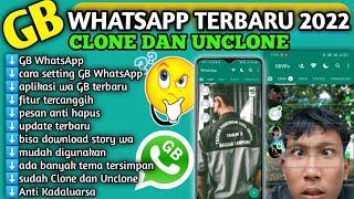 GB WhatsApp Update Terbaru 2022 Apk Download  Wa GB Terbaru 2022 Clone & Unclone