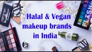 Halal and Vegan Makeup Brands in India Vegan makeup Halal makeup  2021