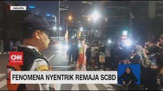 Fenomena Nyentrik Remaja SCBD