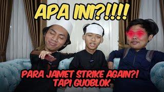 APAA INI? JAMET PART 2  GOBLOG GOBLOG GOBLOG