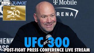 UFC 300 Pereira vs. Hill Post-Fight Press Conference  Sat. 10 p.m. PT1 a.m. ET