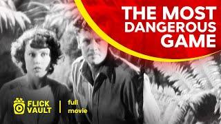 The Most Dangerous Game  Full HD Movies For Free  Flick Vault