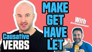 English Grammar - Causatives Have Get Make Let Help