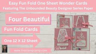 Four Easy Fun Fold One Sheet Wonder Cards with Unbounded Beauty Designer Series Paper