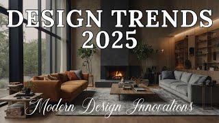 Top 7 Interior Design Trends for 2025  Modern Design Innovations