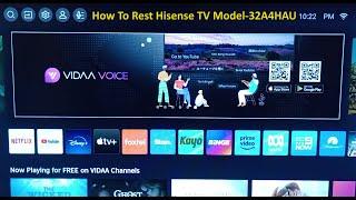 How to Reset Hisense SMART TV Model-32A4HAU