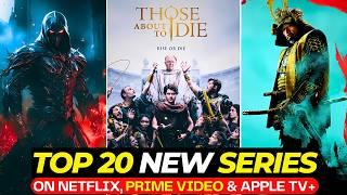 OMG Top 20 MUST-WATCH New TV Shows of 2024 - Youll Be OBSESSED  Best Series On Netflix Apple TV+